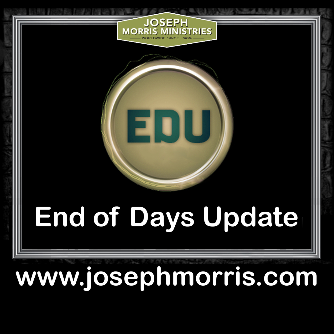 EDU - The End of Days Update - SpeakFaith.TV - Rev. Joseph Morris